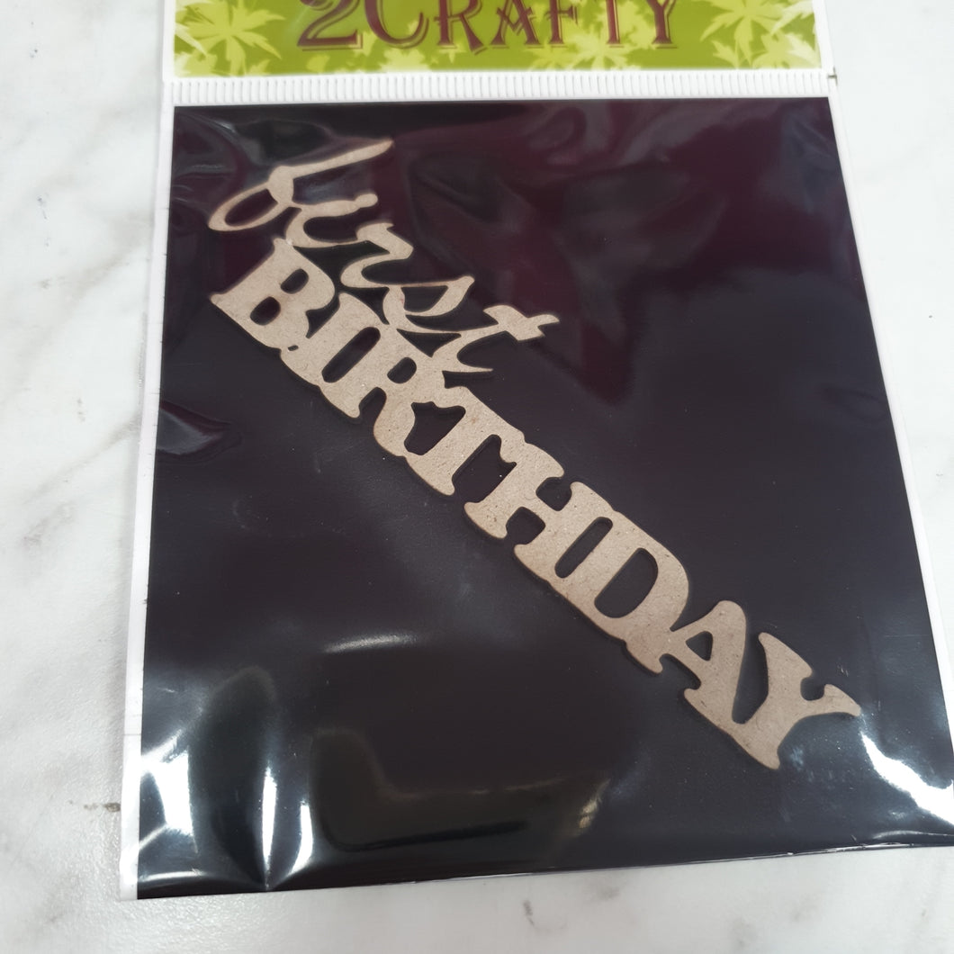 2CRAFTY  Chip Board -First Birthday