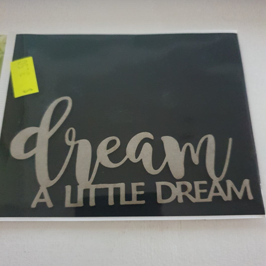 2CRAFTY  Chip Board - Dream a Little Dream