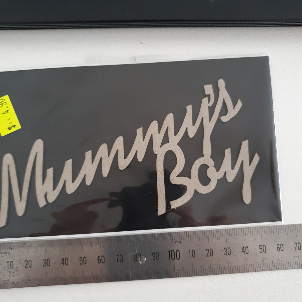 2CRAFTY  Chip Board -Mummys Boy