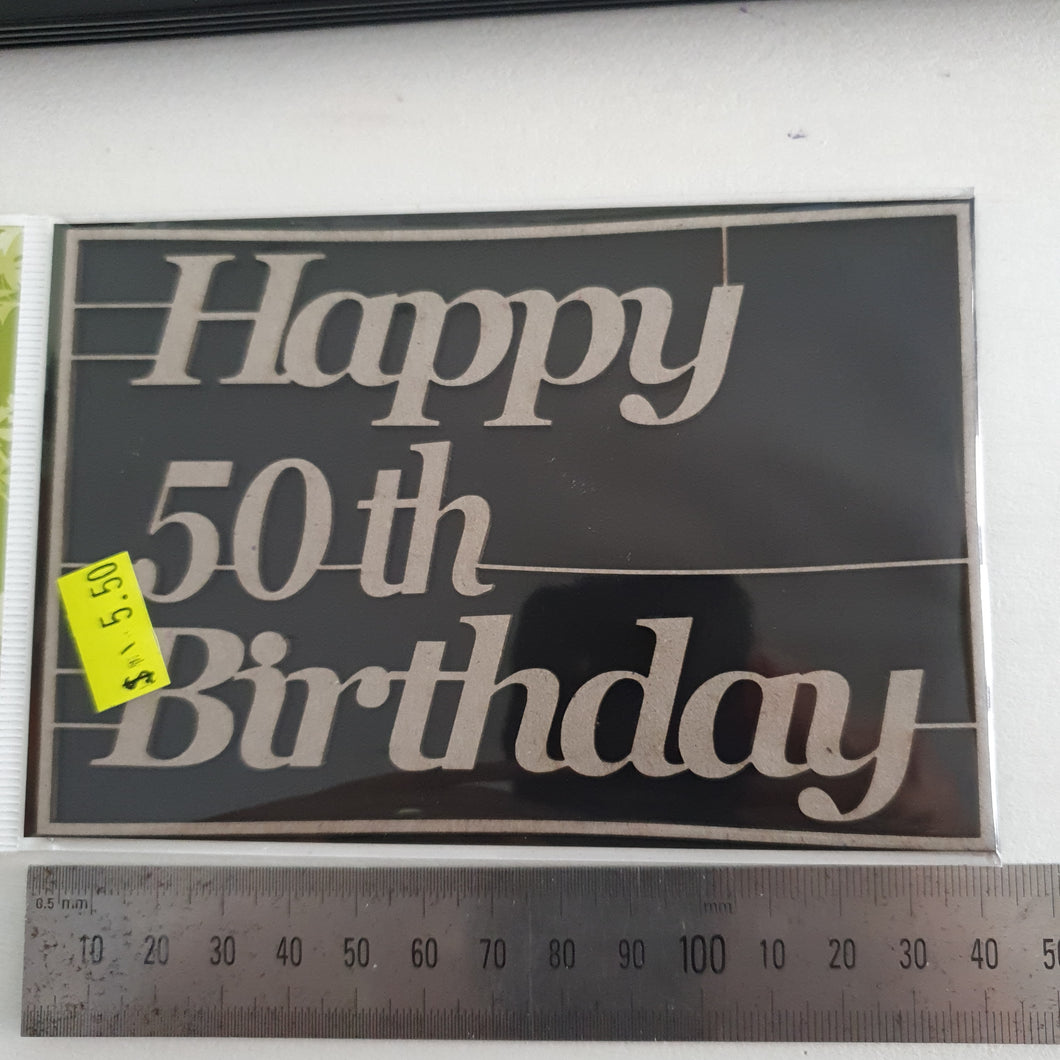 2CRAFTY  Chip Board -Happy 50th Birthday