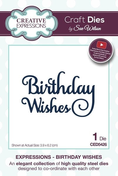 CREATIVE EXPRESSIONS Dies by Sue Wilson - Birthday Wishes