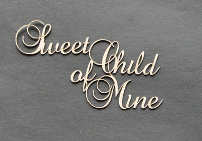 2CRAFTY  Chip Board - Sweet Child of Mine